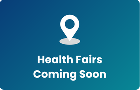 Health fairs coming soon